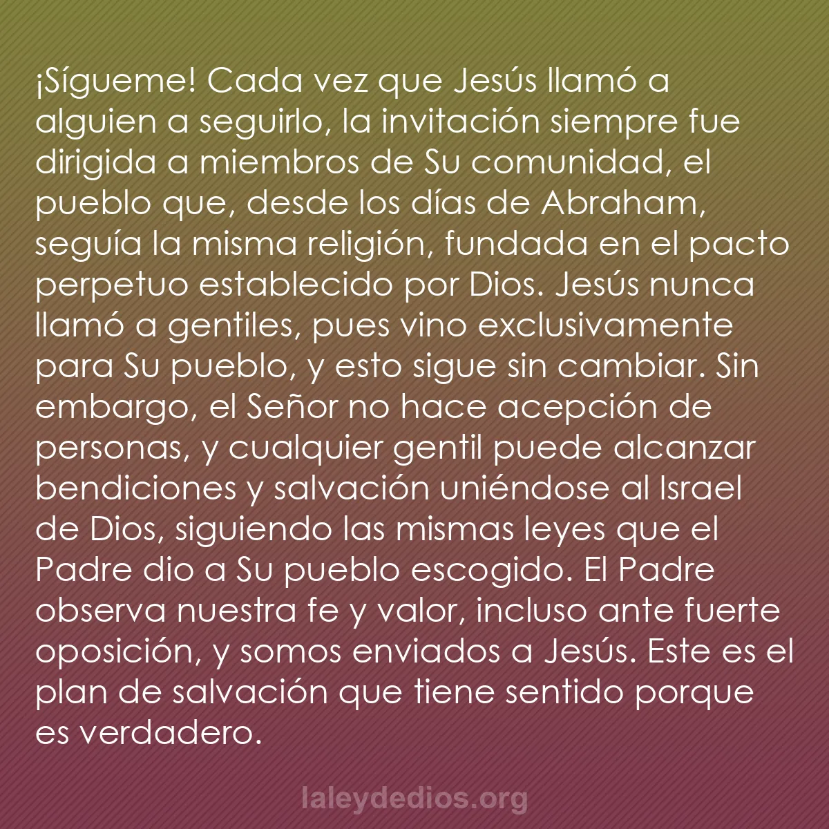 b0148 - Post sobre la Ley de Dios: ¡Sígueme! Cada vez que Jesús llamó a alguien a seguirlo, la...