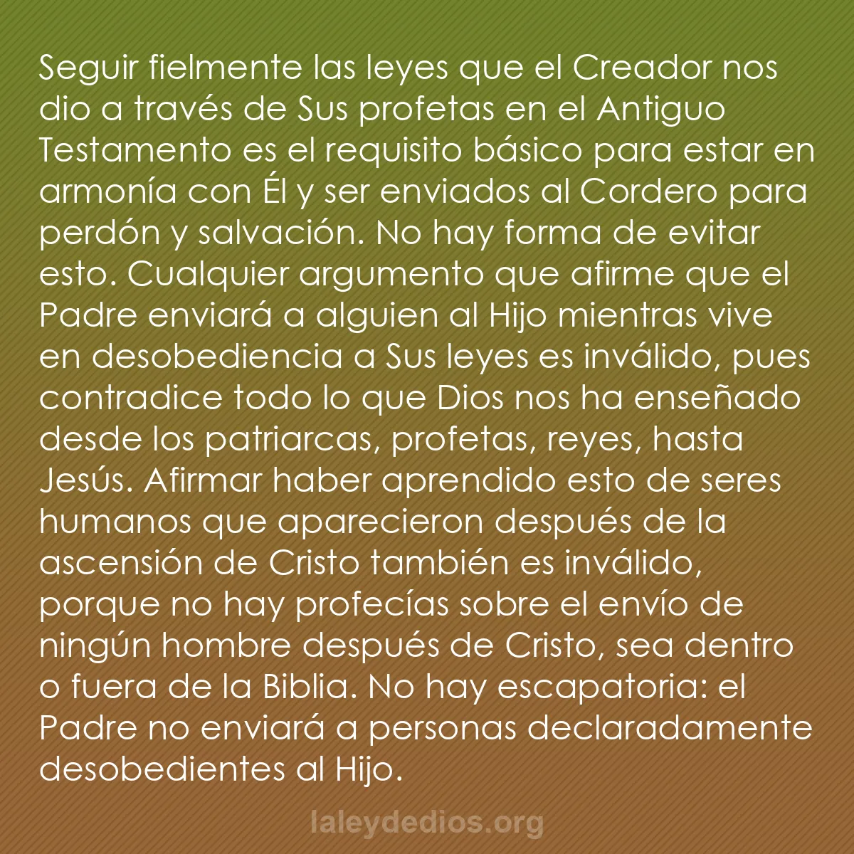 b0149 - Post sobre la Ley de Dios: Seguir fielmente las leyes que el Creador nos dio a través de...