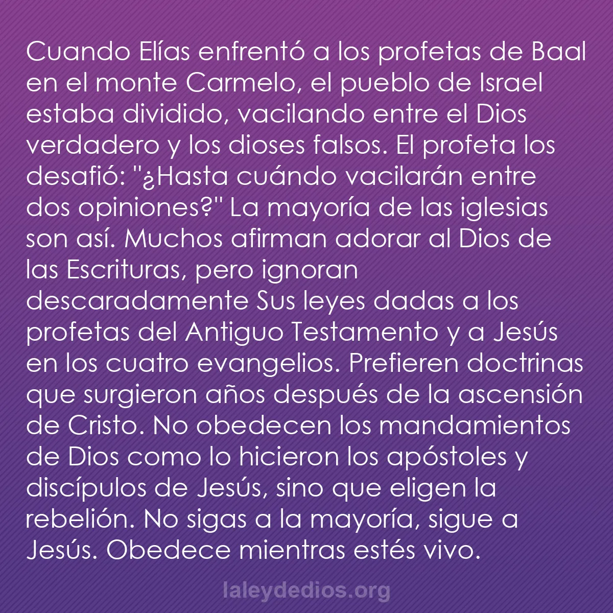 b0151 - Post sobre la Ley de Dios: Cuando Elías enfrentó a los profetas de Baal en el monte Carmelo,...