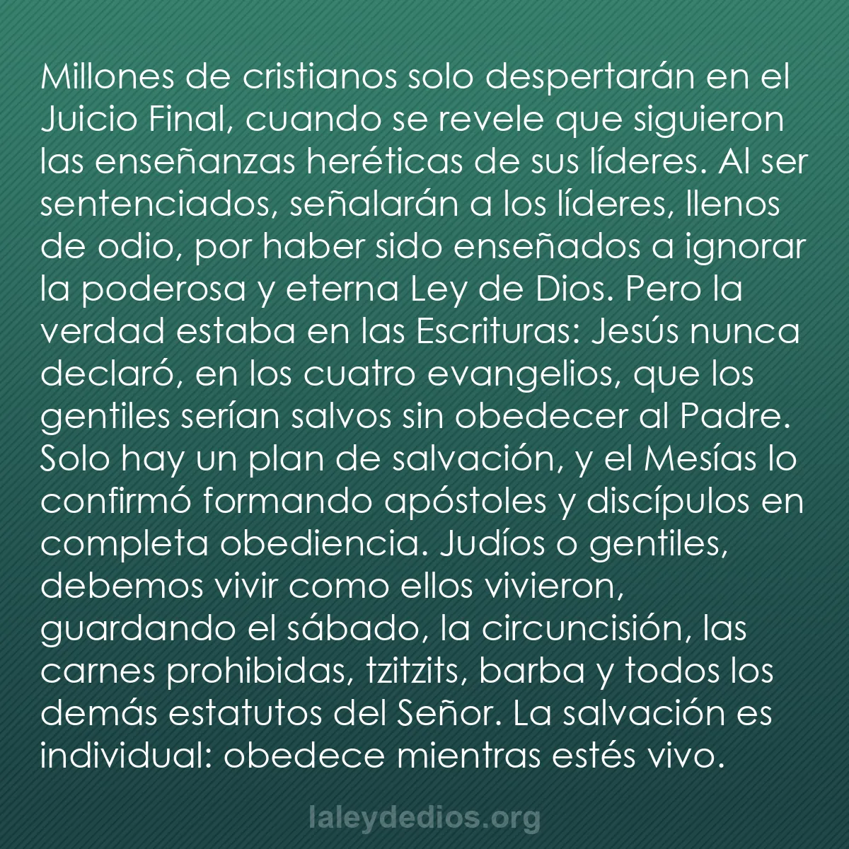 b0160 - Post sobre la Ley de Dios: Millones de cristianos solo despertarán en el Juicio Final,...