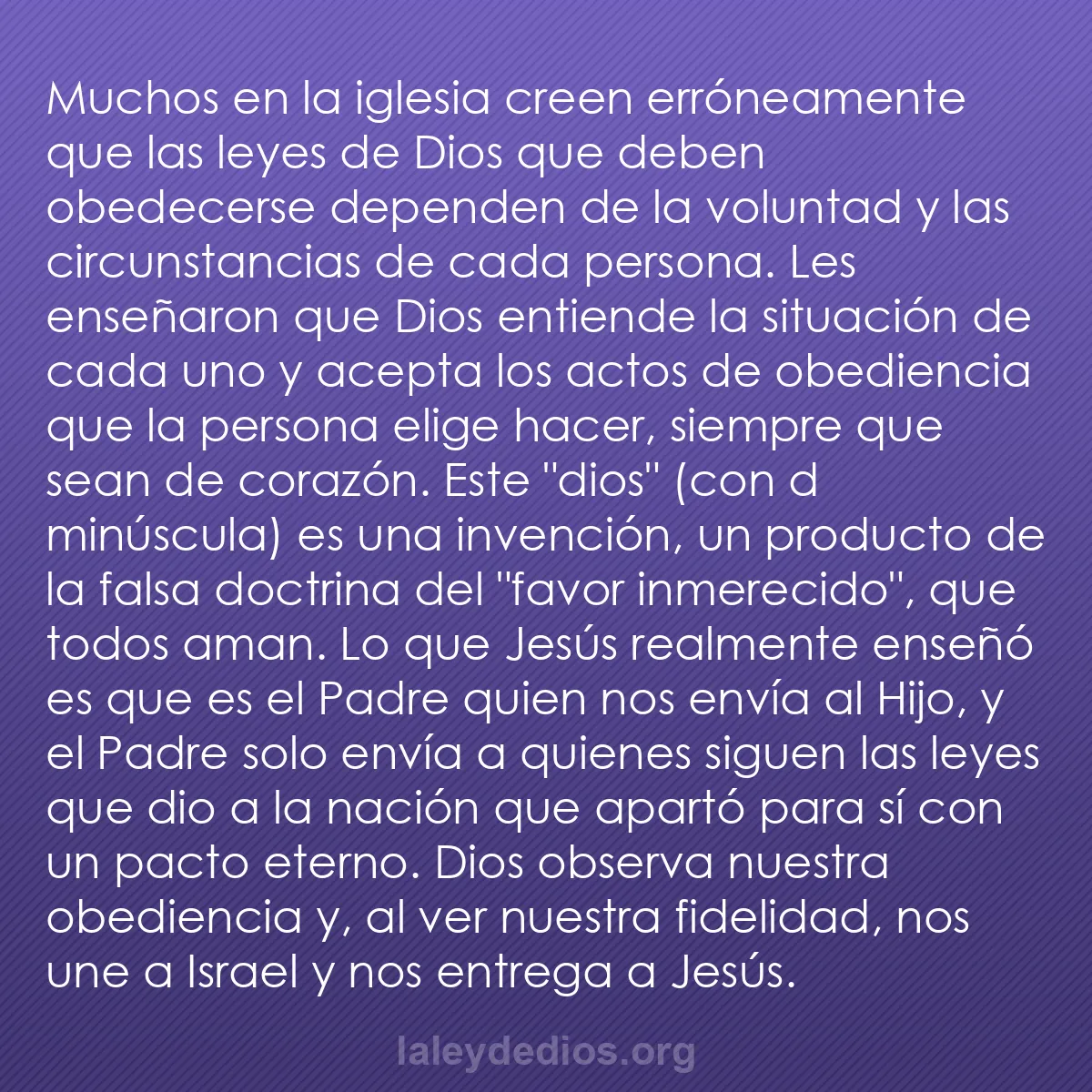 b0178 - Post sobre la Ley de Dios: Muchos en la iglesia creen erróneamente que las leyes de Dios...
