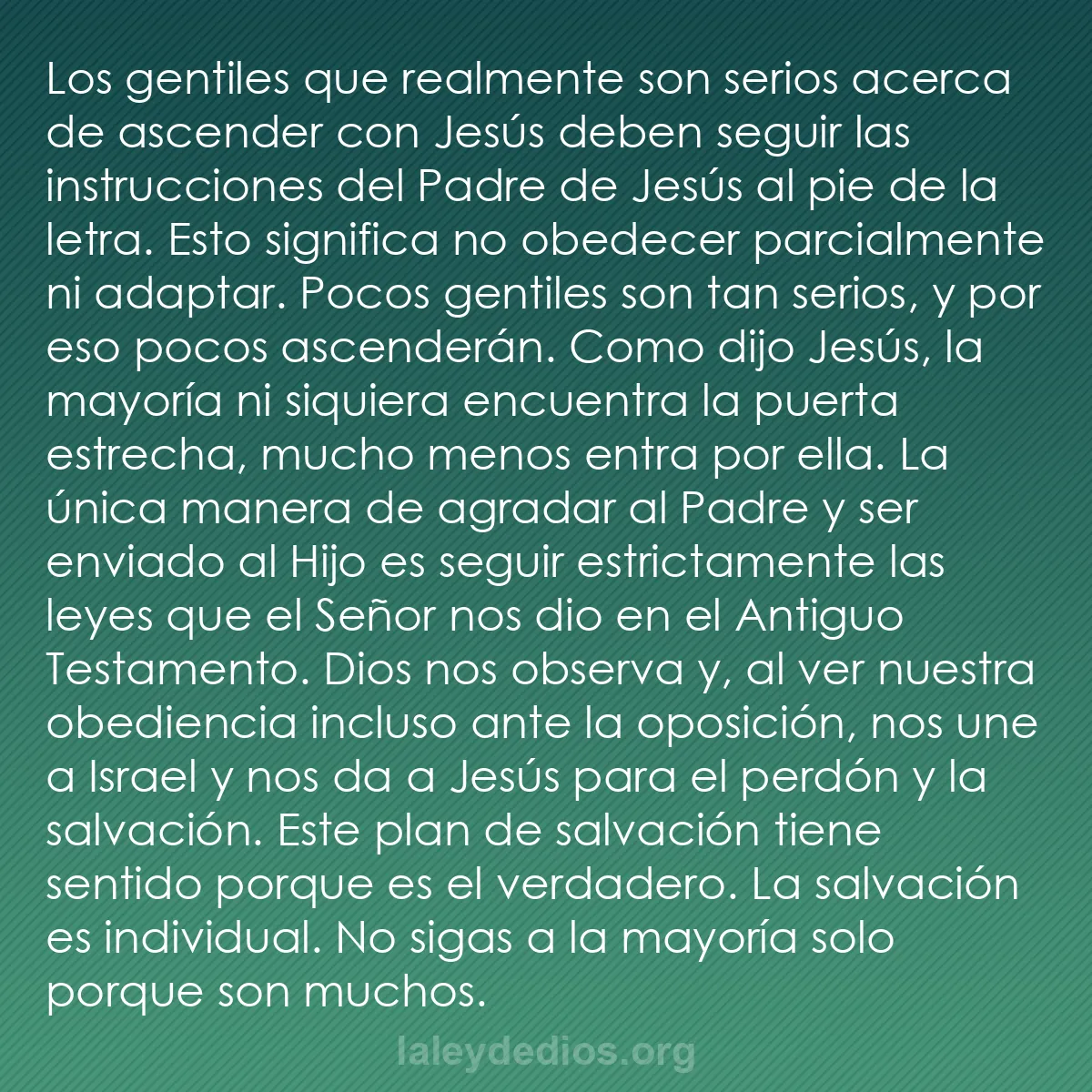 b0185 - Post sobre la Ley de Dios: Los gentiles que realmente son serios acerca de ascender con...