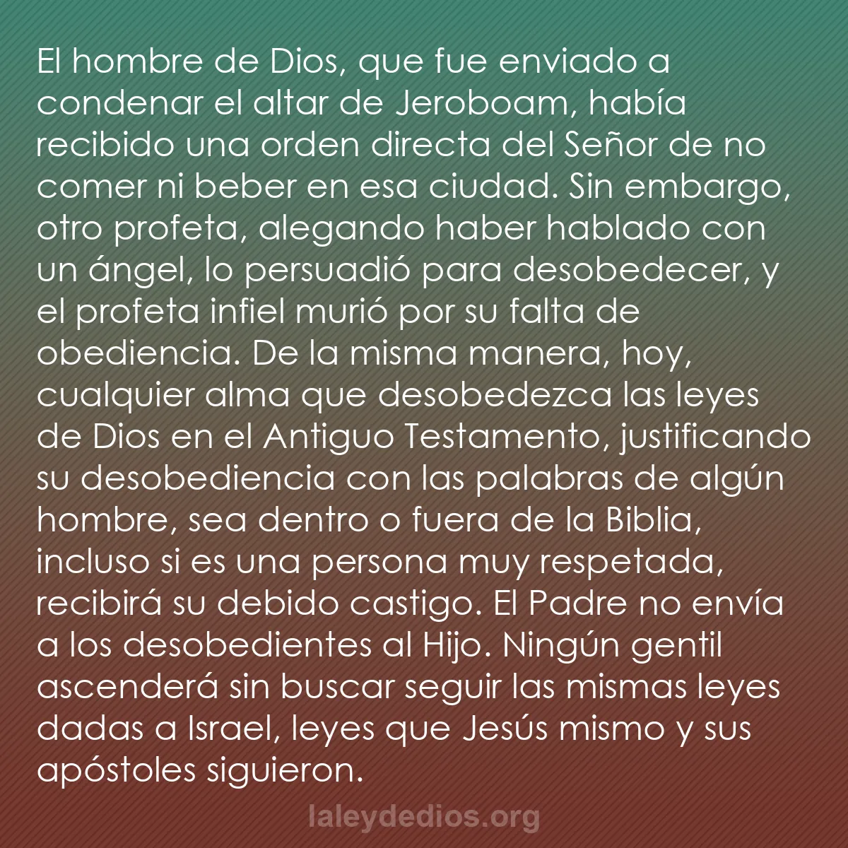 b0193 - Post sobre la Ley de Dios: El hombre de Dios, que fue enviado a condenar el altar de Jeroboam,...