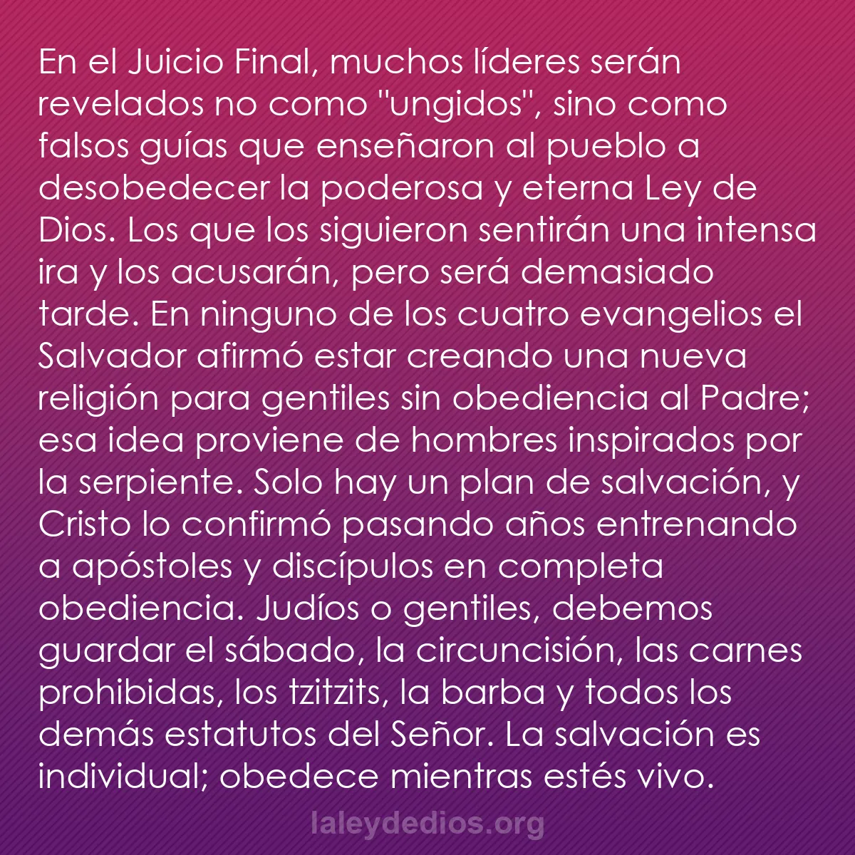 b0201 - Post sobre la Ley de Dios: En el Juicio Final, muchos líderes serán revelados no como "ungidos",...