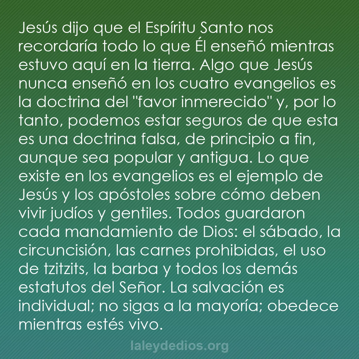 b0210 - Post sobre la Ley de Dios: Jesús dijo que el Espíritu Santo nos recordaría todo lo que...