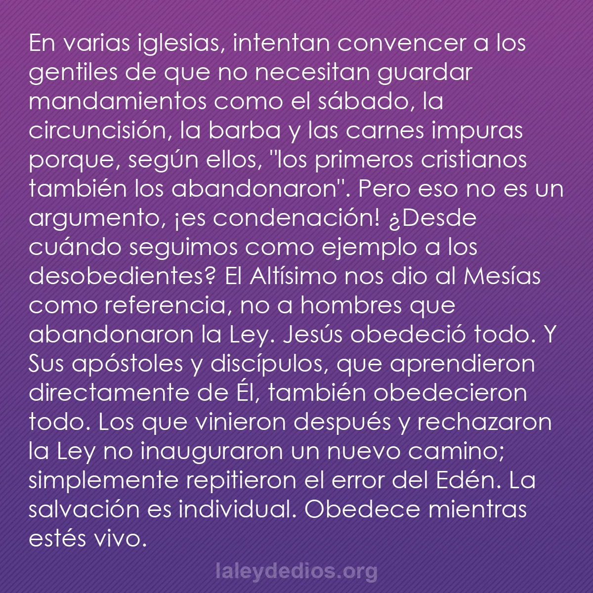 b0211 - Post sobre la Ley de Dios: En varias iglesias, intentan convencer a los gentiles de que...