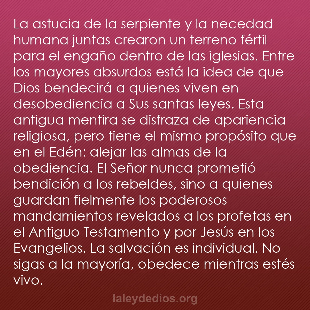 b0219 - Post sobre la Ley de Dios: La astucia de la serpiente y la necedad humana juntas crearon...
