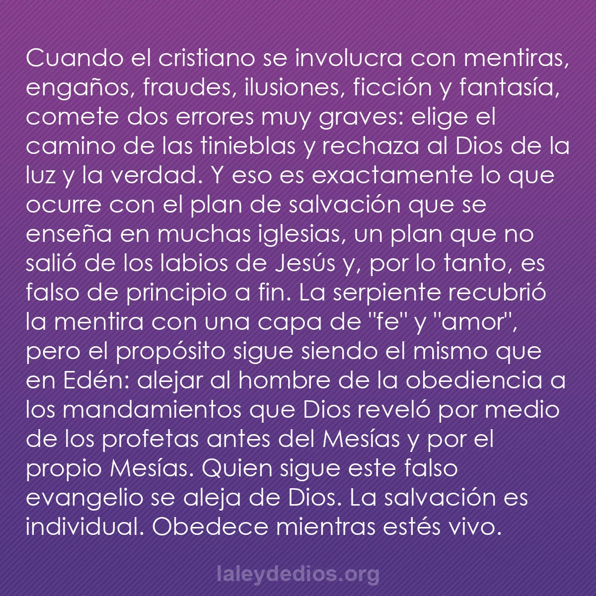 b0251 - Post sobre la Ley de Dios: Cuando el cristiano se involucra con mentiras, engaños, fraudes,...