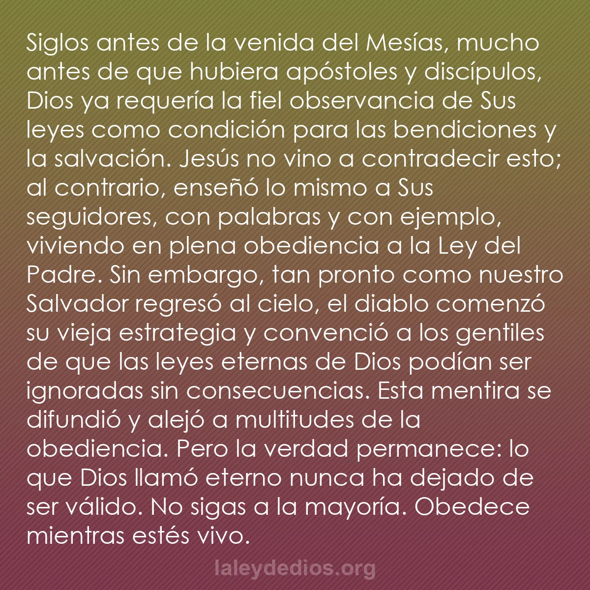 b0268 - Post sobre la Ley de Dios: Siglos antes de la venida del Mesías, mucho antes de que hubiera...
