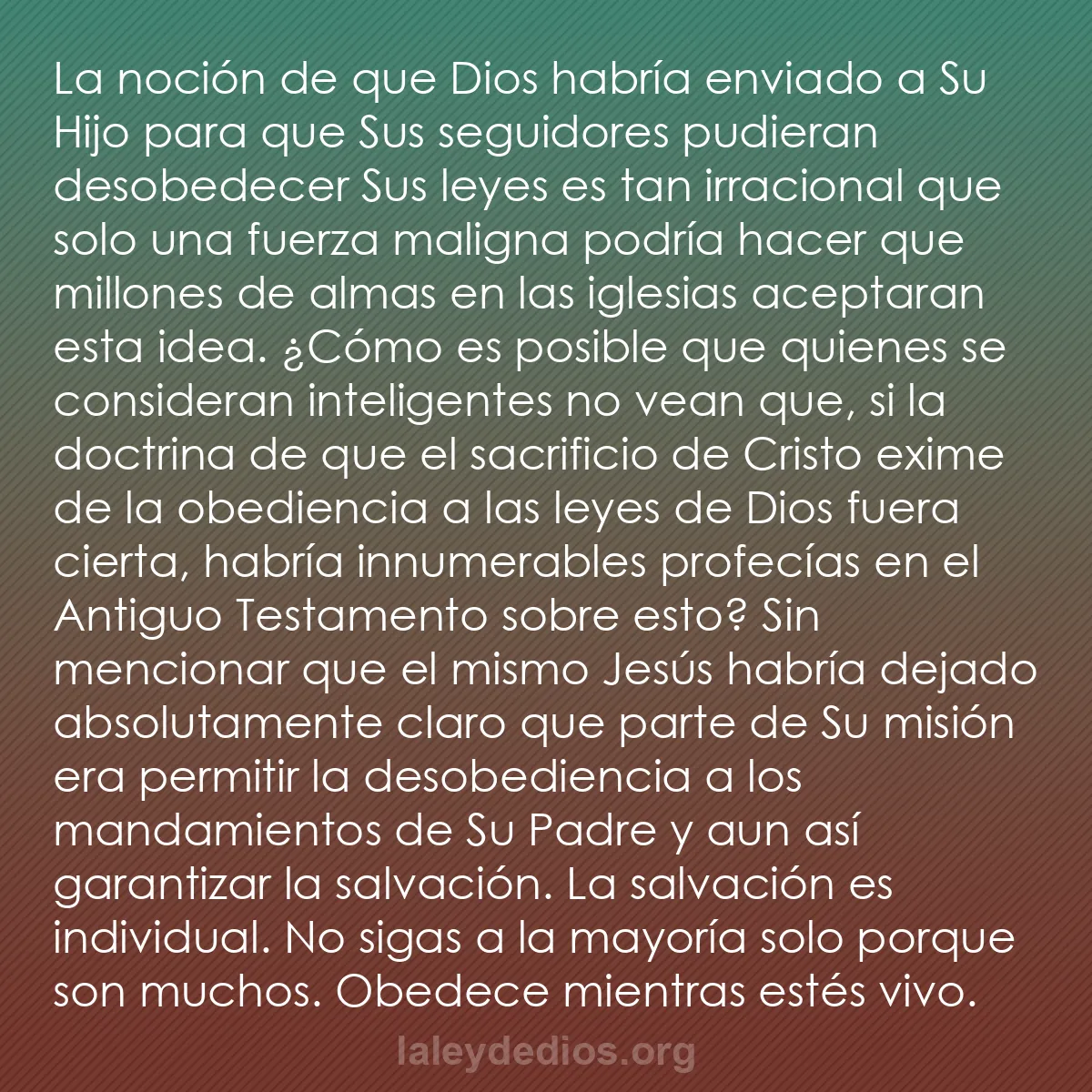 b0273 - Post sobre la Ley de Dios: La noción de que Dios habría enviado a Su Hijo para que Sus...