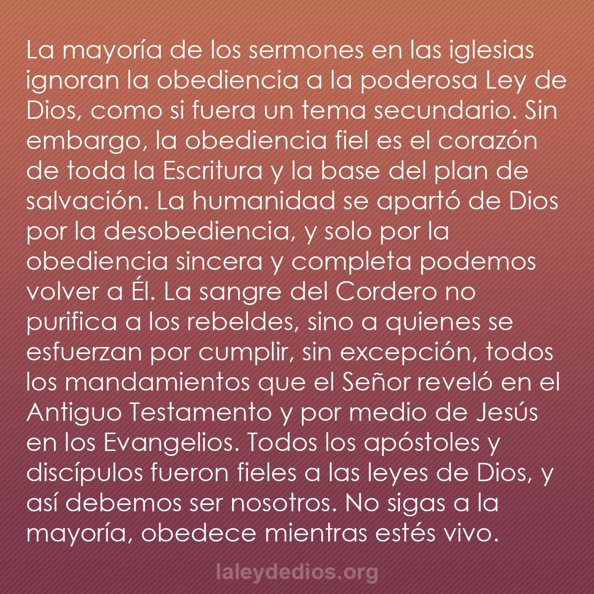 b0286 - Post sobre la Ley de Dios: La mayoría de los sermones en las iglesias ignoran la obediencia...