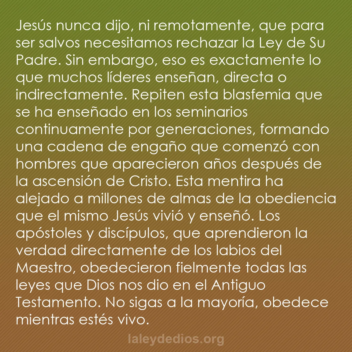 b0289 - Post sobre la Ley de Dios: Jesús nunca dijo, ni remotamente, que para ser salvos necesitamos...