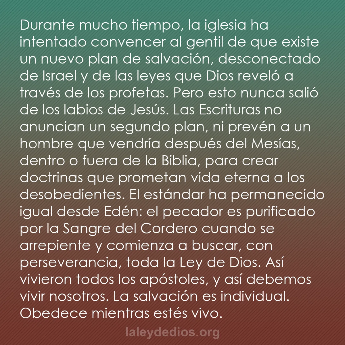 b0293 - Post sobre la Ley de Dios: Durante mucho tiempo, la iglesia ha intentado convencer al gentil...