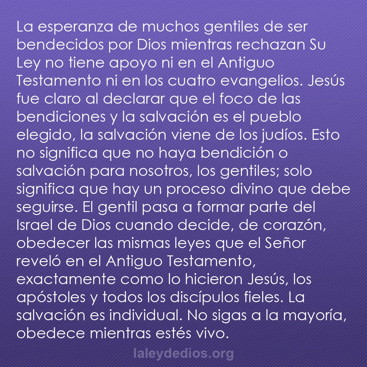 b0298 - Post sobre la Ley de Dios: La esperanza de muchos gentiles de ser bendecidos por Dios mientras...