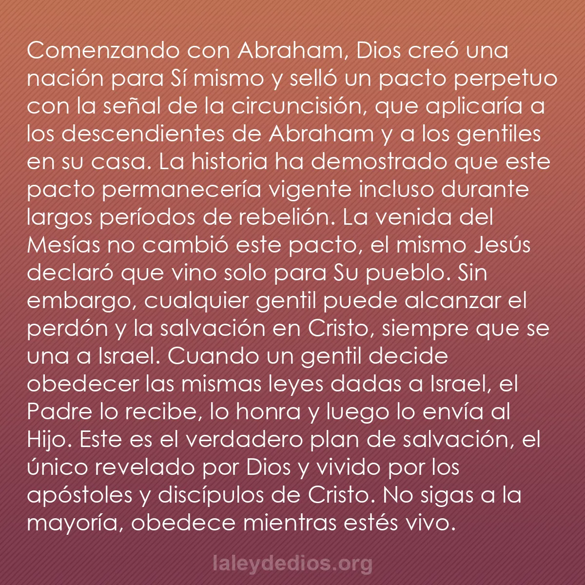 b0306 - Post sobre la Ley de Dios: Comenzando con Abraham, Dios creó una nación para Sí mismo y...