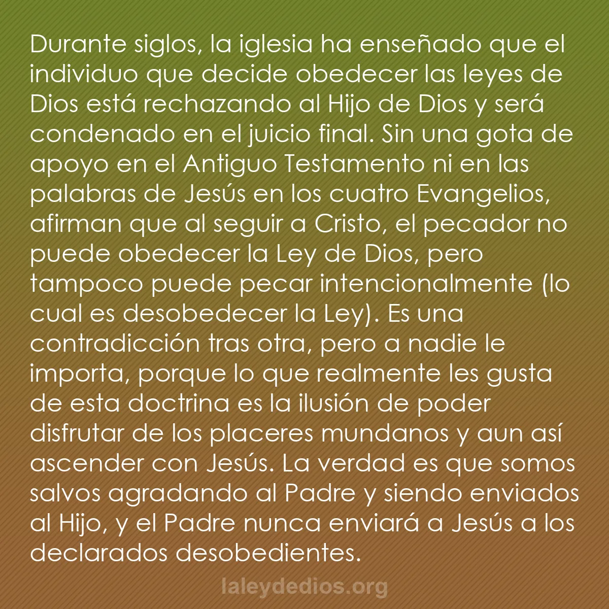 b0309 - Post sobre la Ley de Dios: Durante siglos, la iglesia ha enseñado que el individuo que...