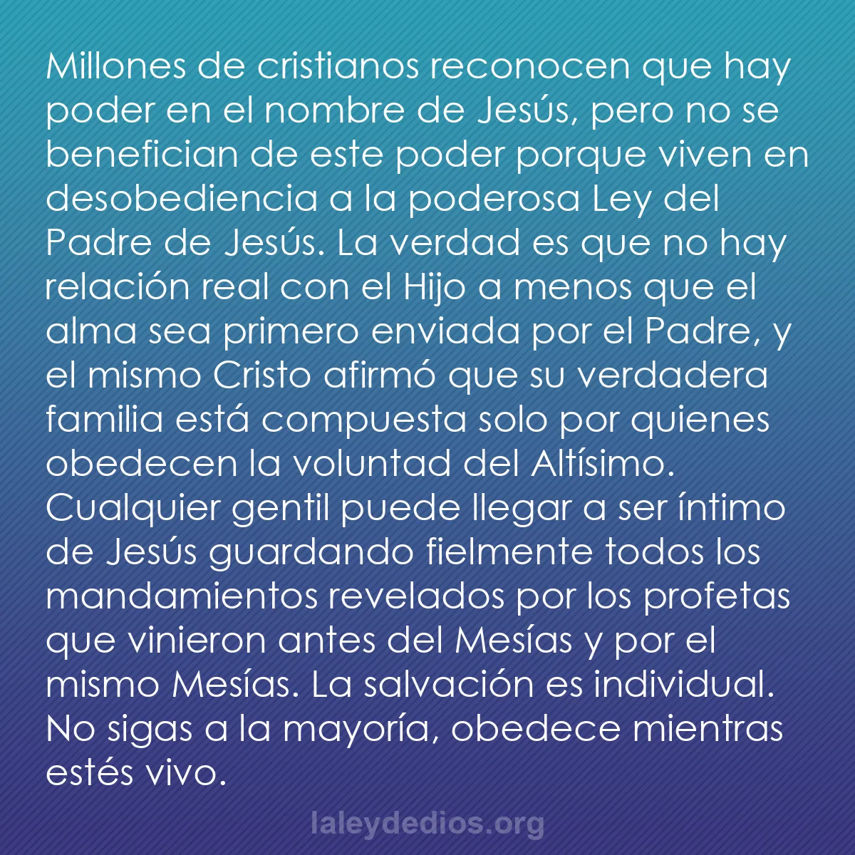 b0315 - Post sobre la Ley de Dios: Millones de cristianos reconocen que hay poder en el nombre...