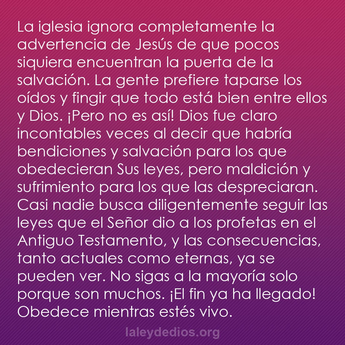 b0321 - Post sobre la Ley de Dios: La iglesia ignora completamente la advertencia de Jesús de que...