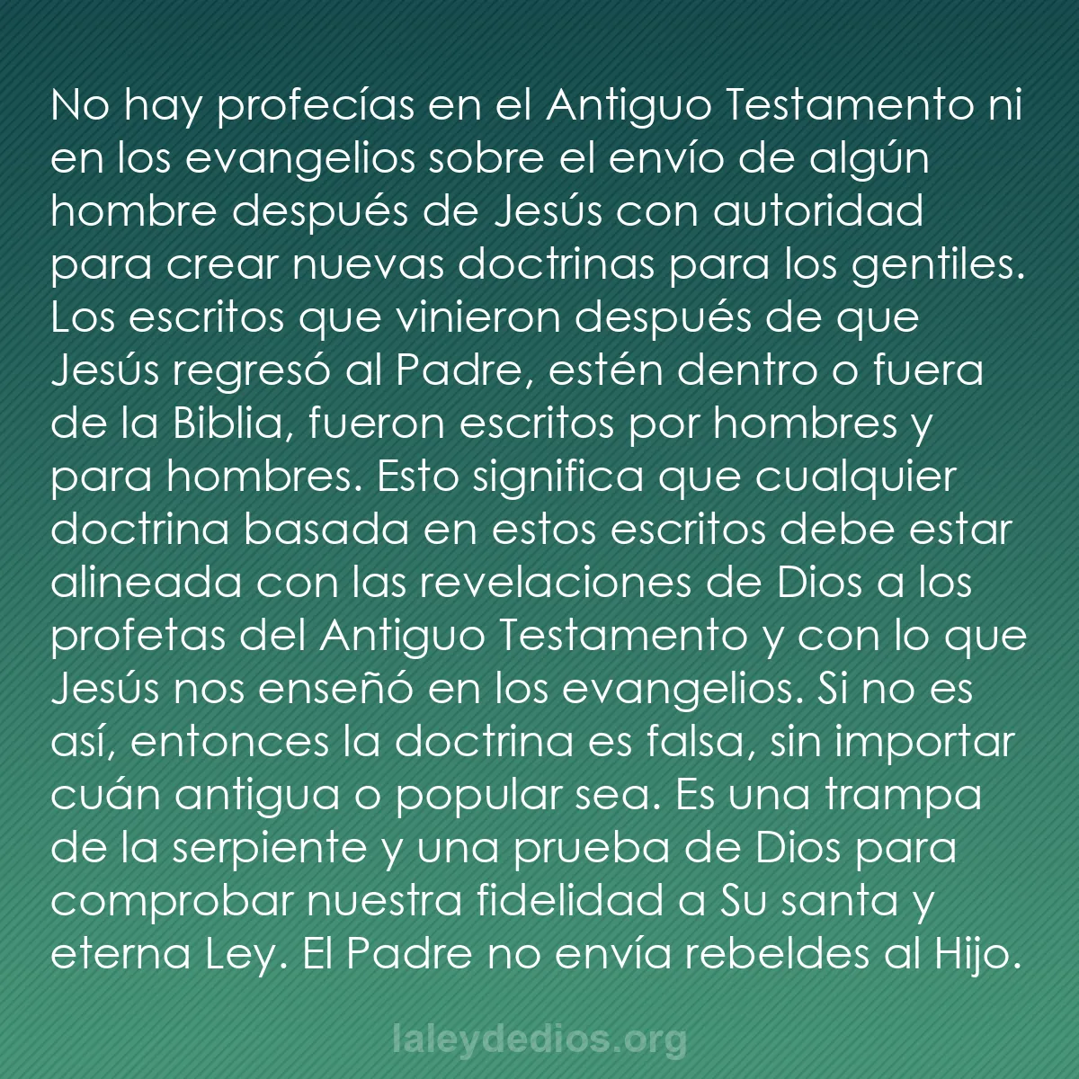 b0325 - Post sobre la Ley de Dios: No hay profecías en el Antiguo Testamento ni en los evangelios...