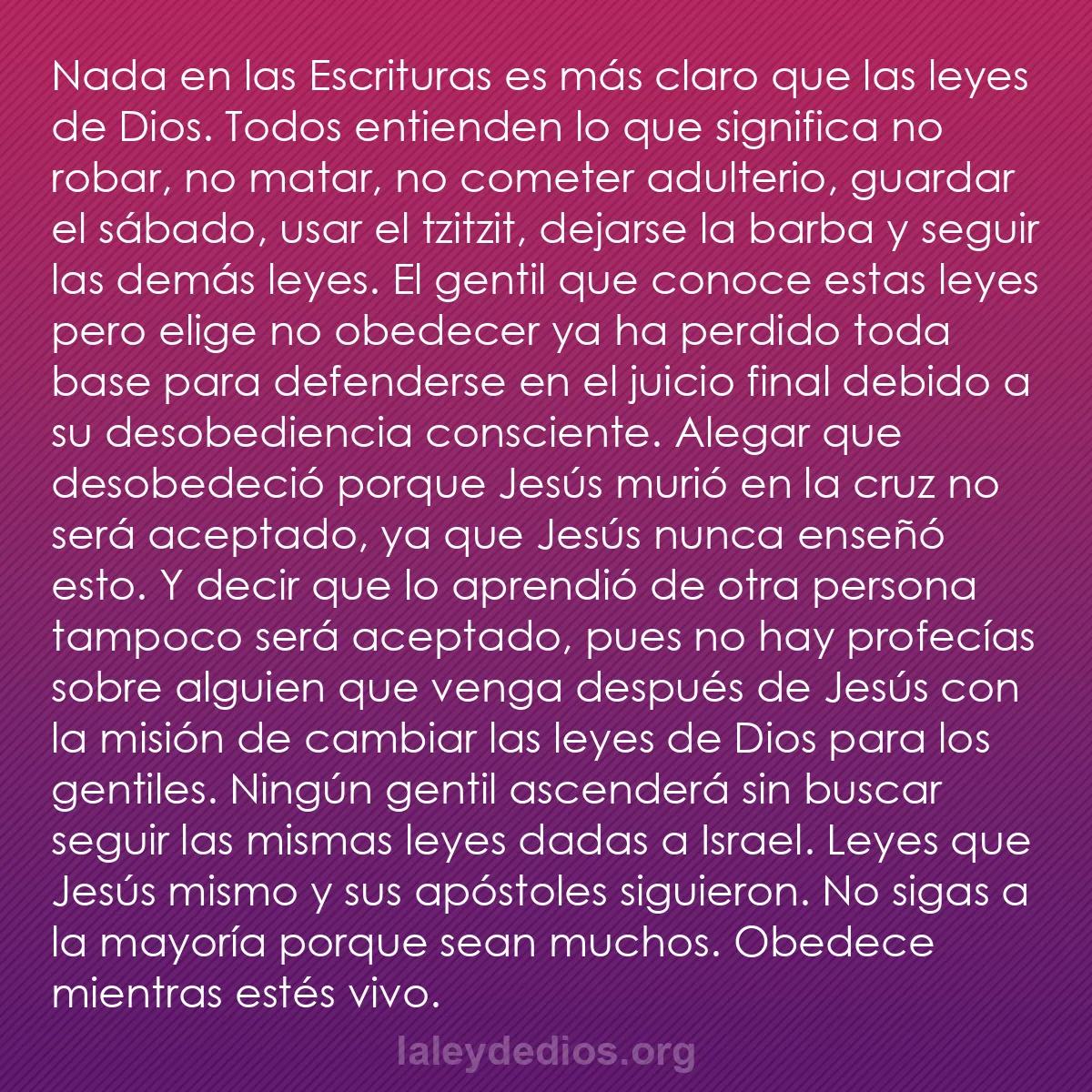 b0341 - Post sobre la Ley de Dios: Nada en las Escrituras es más claro que las leyes de Dios. Todos...