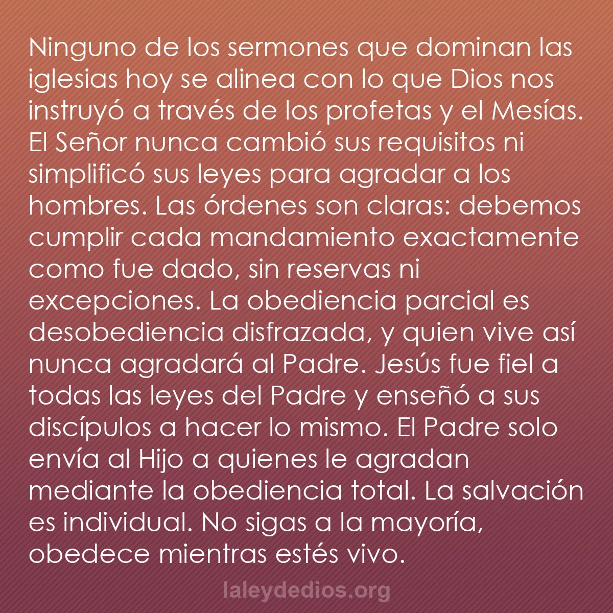b0346 - Post sobre la Ley de Dios: Ninguno de los sermones que dominan las iglesias hoy se alinea...