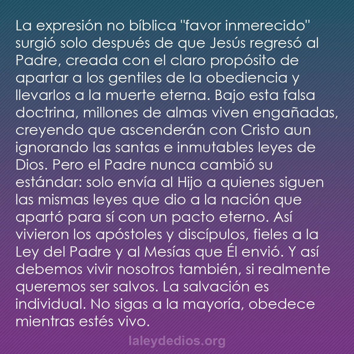 b0354 - Post sobre la Ley de Dios: La expresión no bíblica "favor inmerecido" surgió solo después...