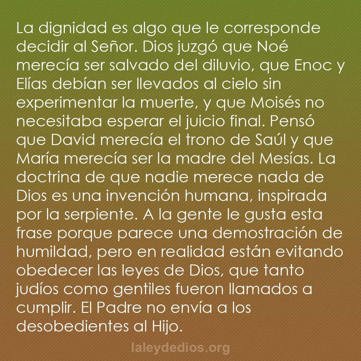 b0369 - Post sobre la Ley de Dios: La dignidad es algo que le corresponde decidir al Señor. Dios...