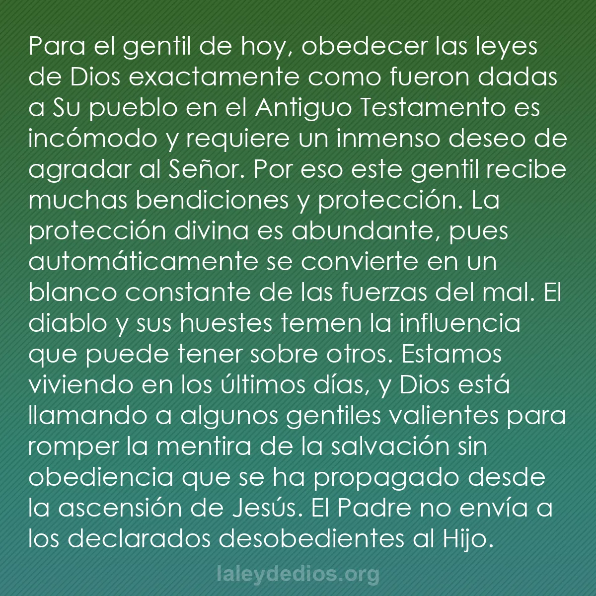 b0370 - Post sobre la Ley de Dios: Para el gentil de hoy, obedecer las leyes de Dios exactamente...
