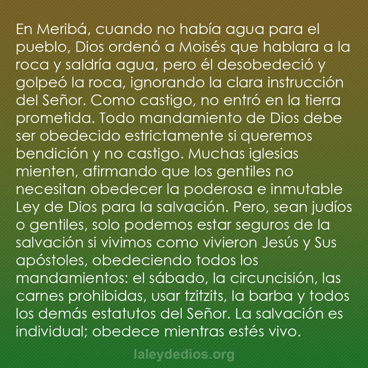 b0376 - Post sobre la Ley de Dios: En Meribá, cuando no había agua para el pueblo, Dios ordenó...