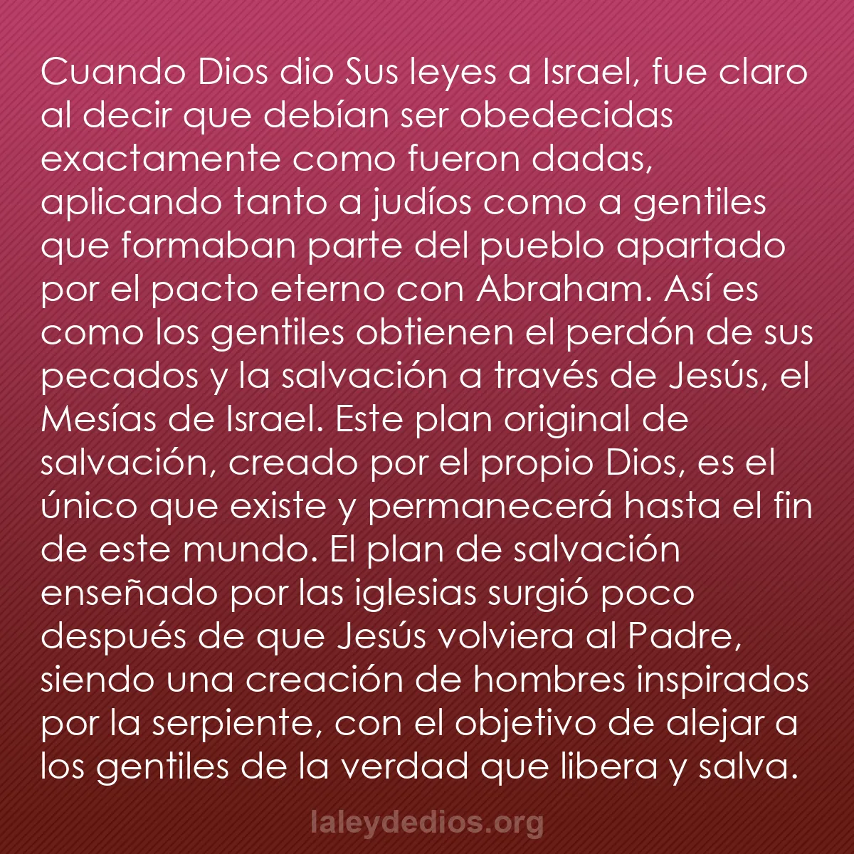 b0419 - Post sobre la Ley de Dios: Cuando Dios dio Sus leyes a Israel, fue claro al decir que debían...