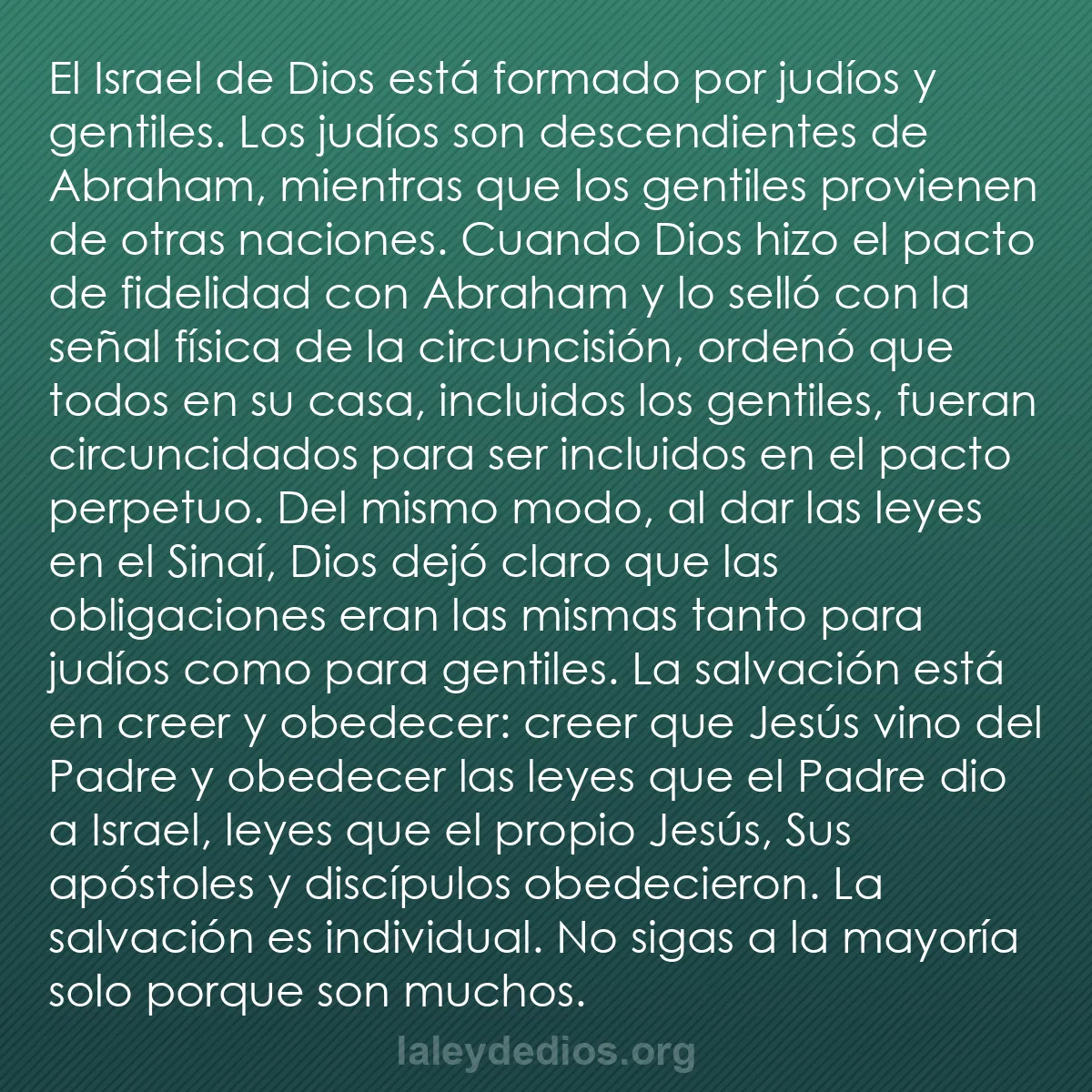 b0420 - Post sobre la Ley de Dios: El Israel de Dios está formado por judíos y gentiles. Los judíos...
