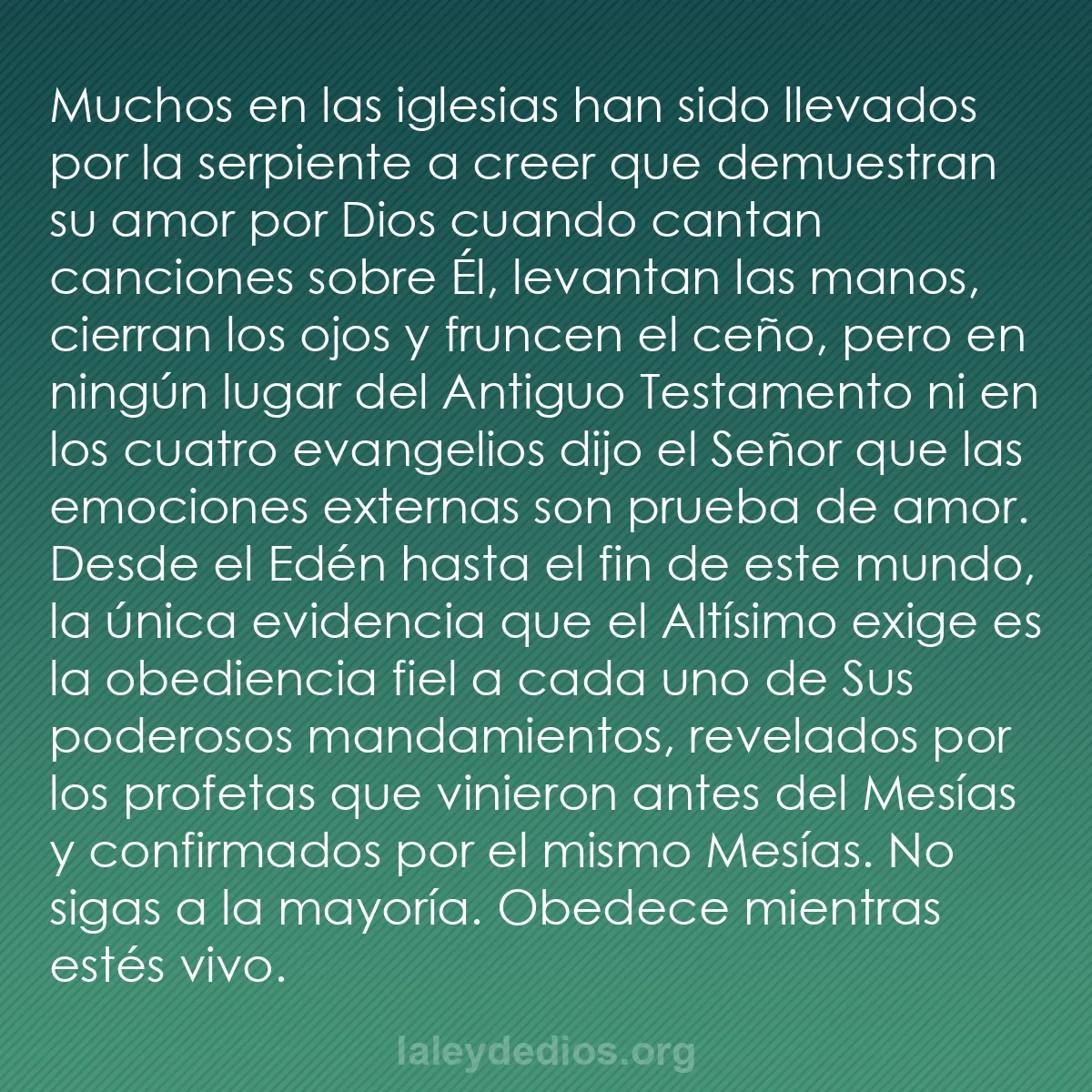 b0425 - Post sobre la Ley de Dios: Muchos en las iglesias han sido llevados por la serpiente a...