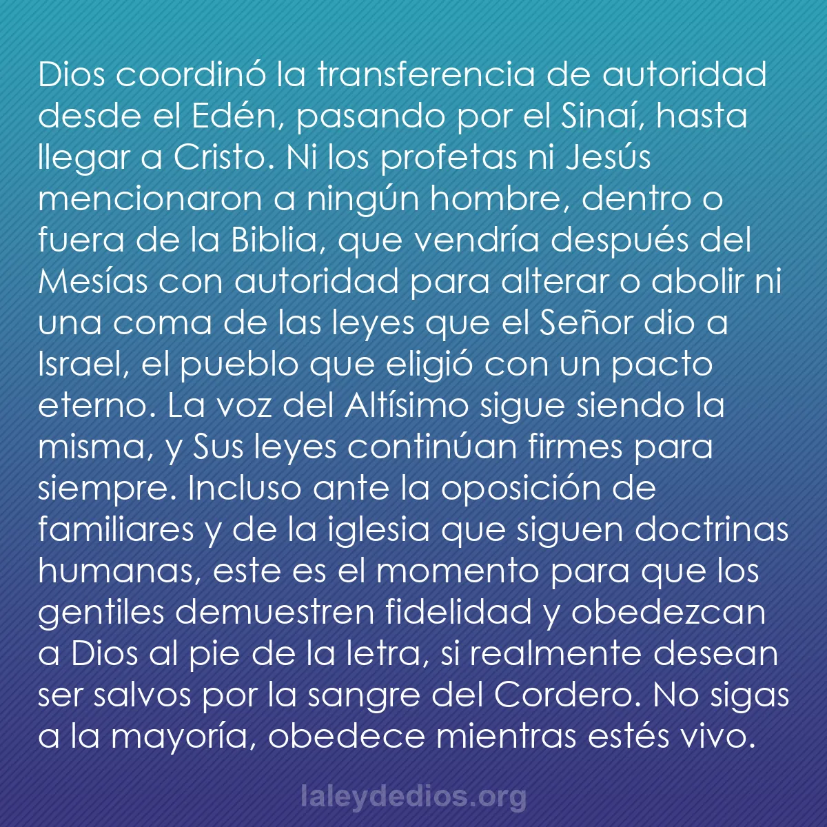 b0435 - Post sobre la Ley de Dios: Dios coordinó la transferencia de autoridad desde el Edén, pasando...
