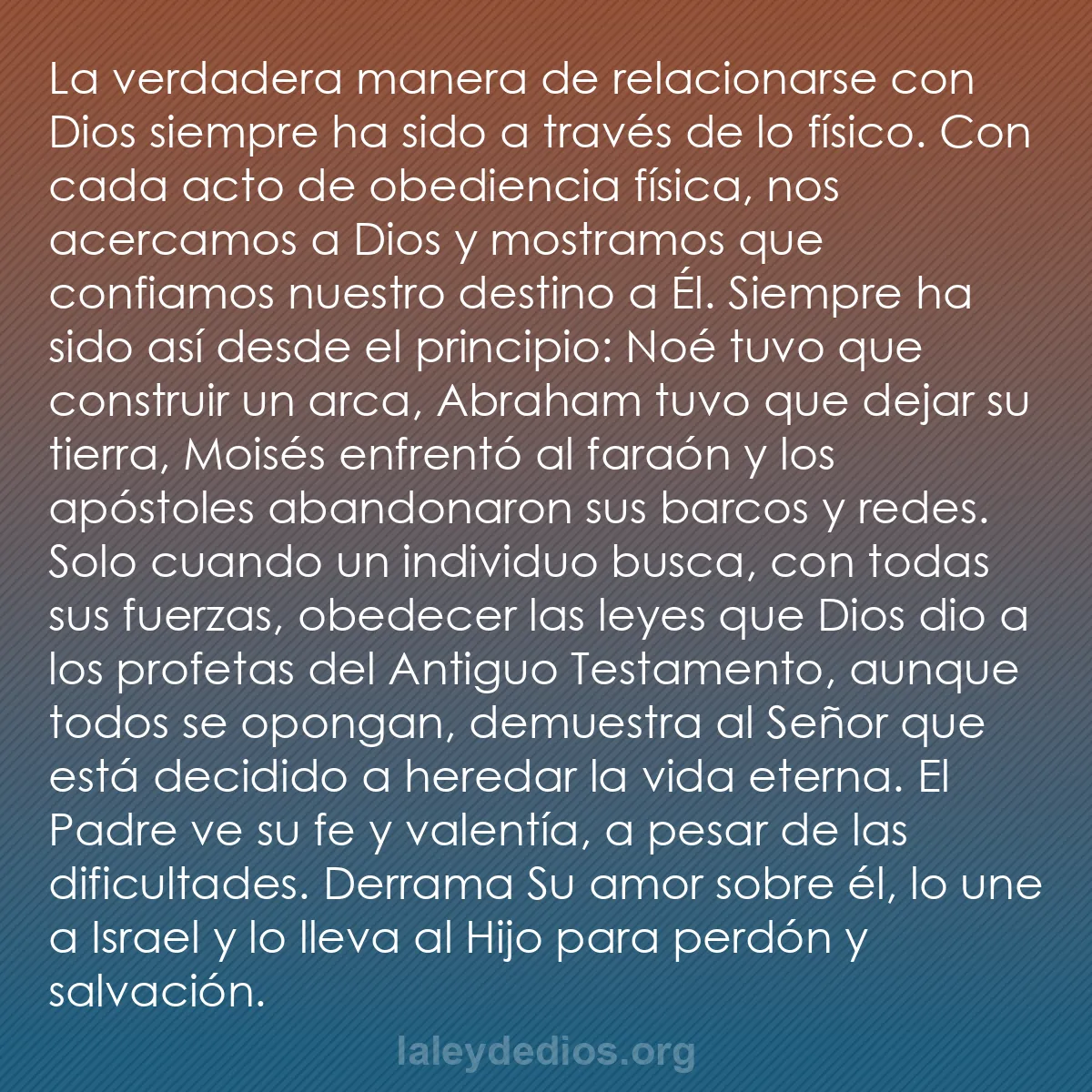 b0452 - Post sobre la Ley de Dios: La verdadera manera de relacionarse con Dios siempre ha sido...
