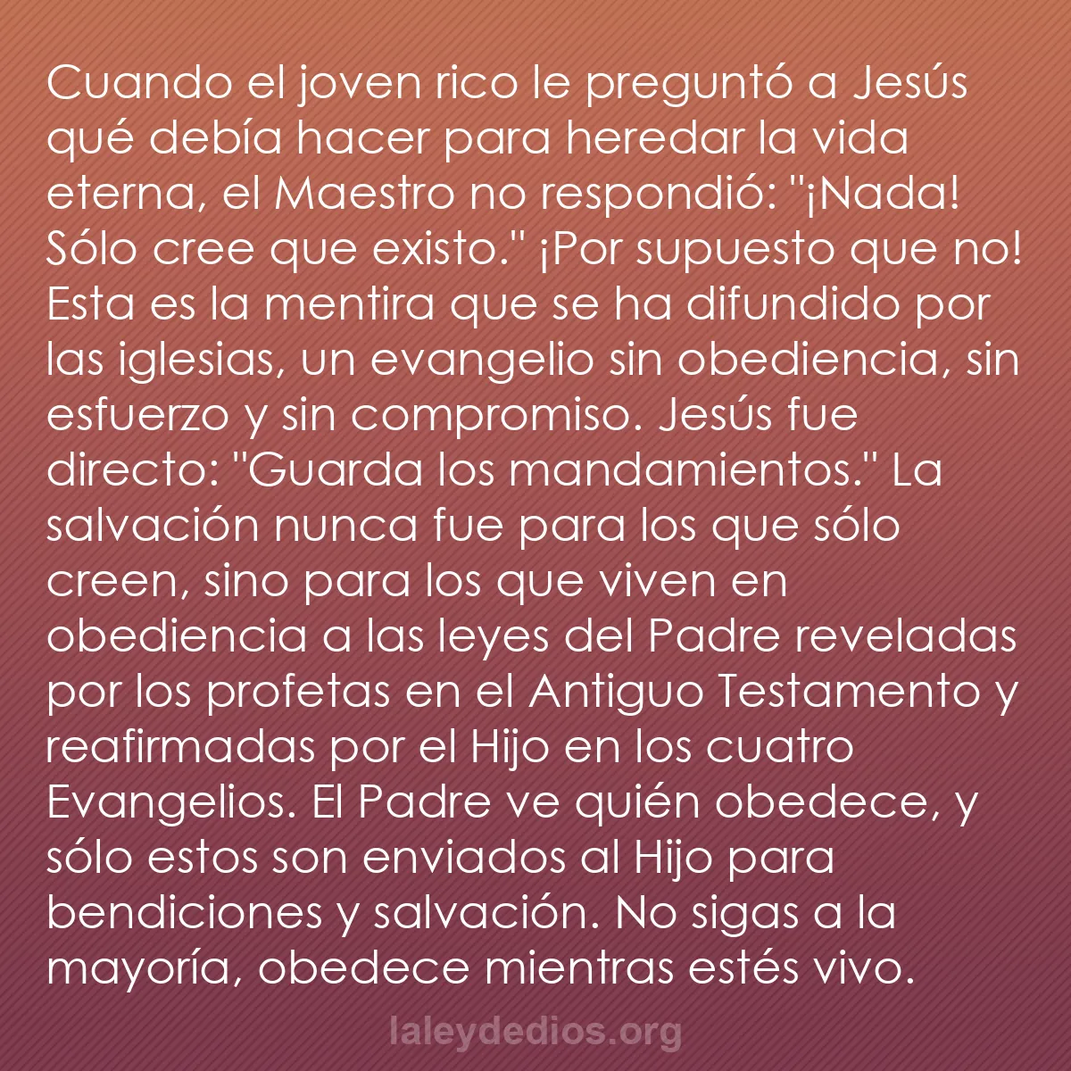b0466 - Post sobre la Ley de Dios: Cuando el joven rico le preguntó a Jesús qué debía hacer para...