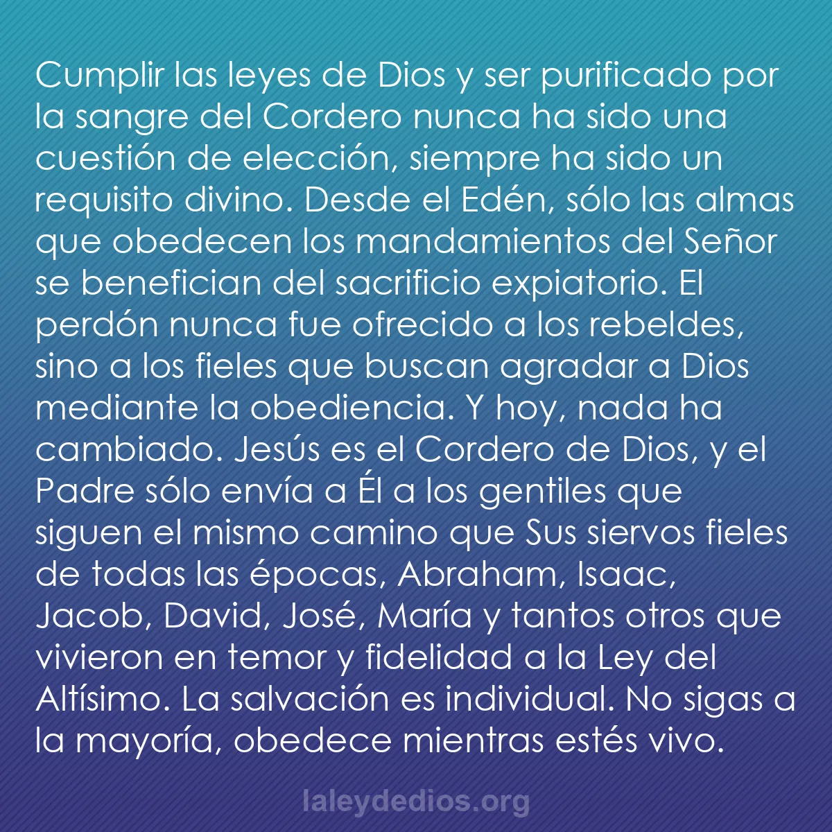 b0475 - Post sobre la Ley de Dios: Cumplir las leyes de Dios y ser purificado por la sangre del...