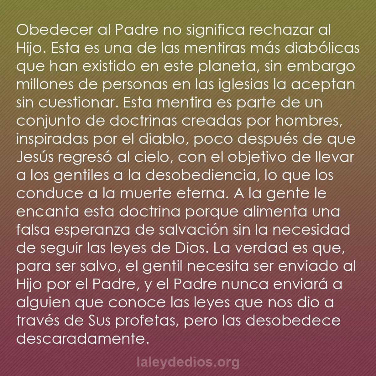 b0488 - Post sobre la Ley de Dios: Obedecer al Padre no significa rechazar al Hijo. Esta es una...