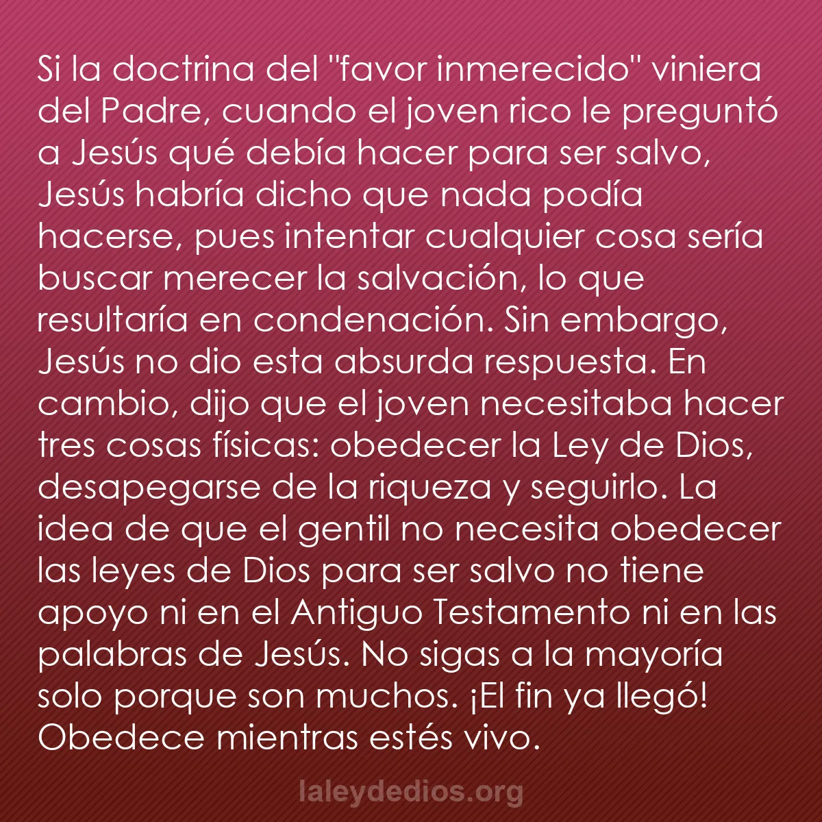 b0499 - Post sobre la Ley de Dios: Si la doctrina del "favor inmerecido" viniera del Padre, cuando...