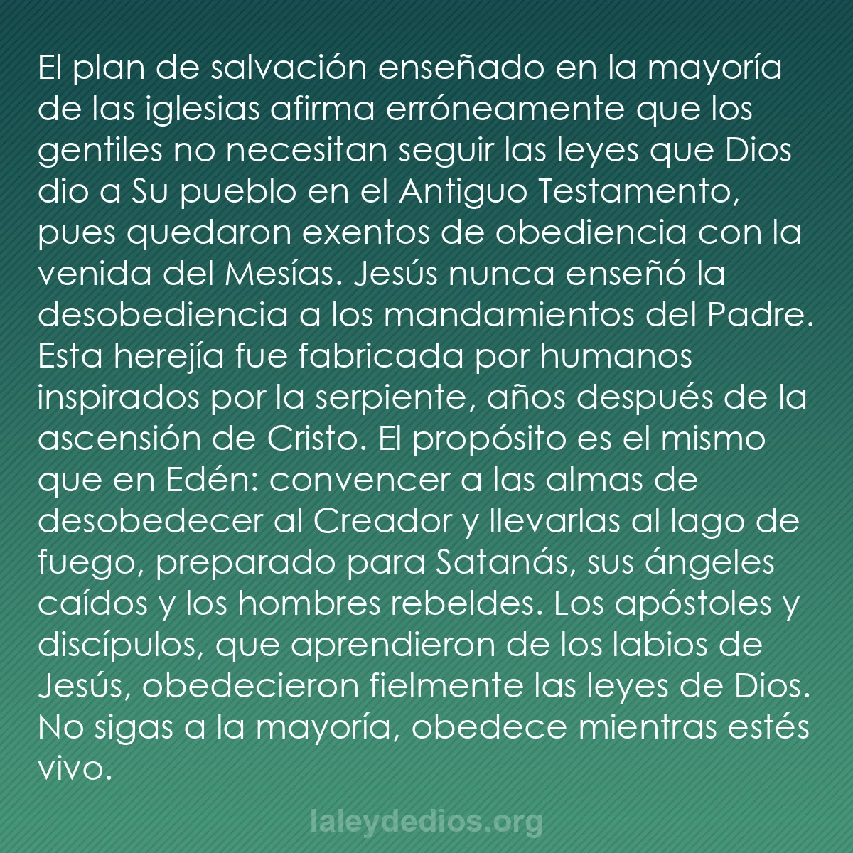 b0505 - Post sobre la Ley de Dios: El plan de salvación enseñado en la mayoría de las iglesias...