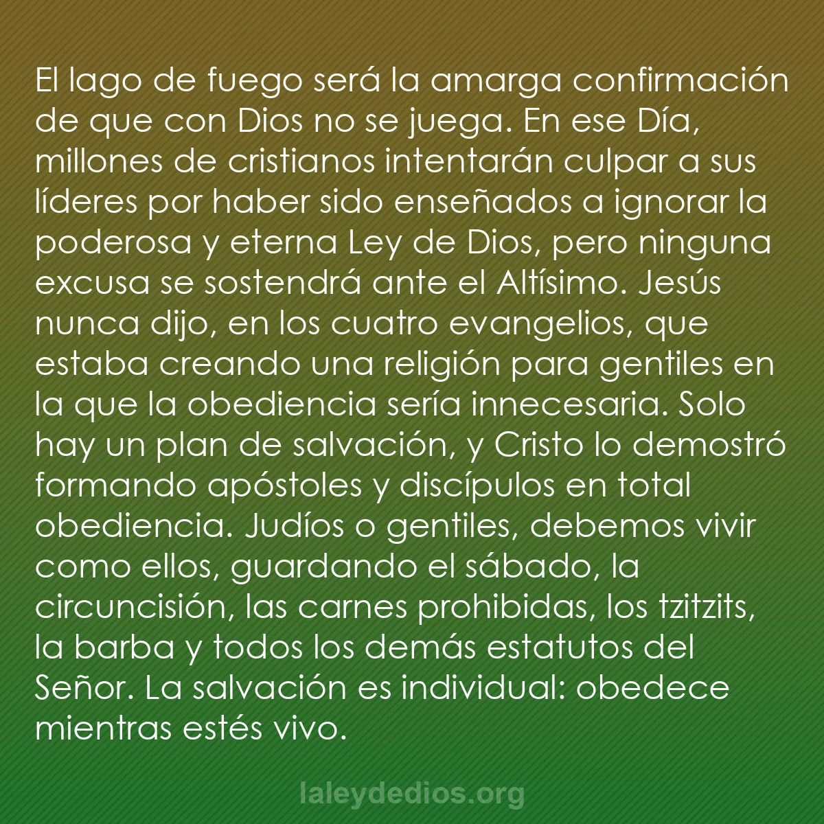 b0516 - Post sobre la Ley de Dios: El lago de fuego será la amarga confirmación de que con Dios...