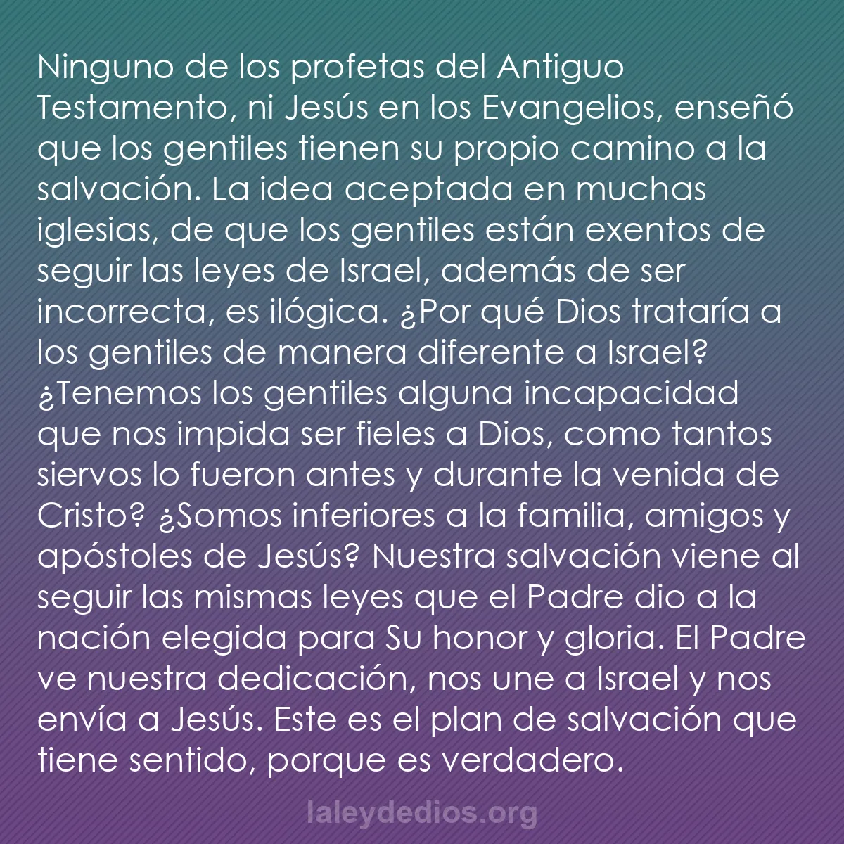 b0524 - Post sobre la Ley de Dios: Ninguno de los profetas del Antiguo Testamento, ni Jesús en...