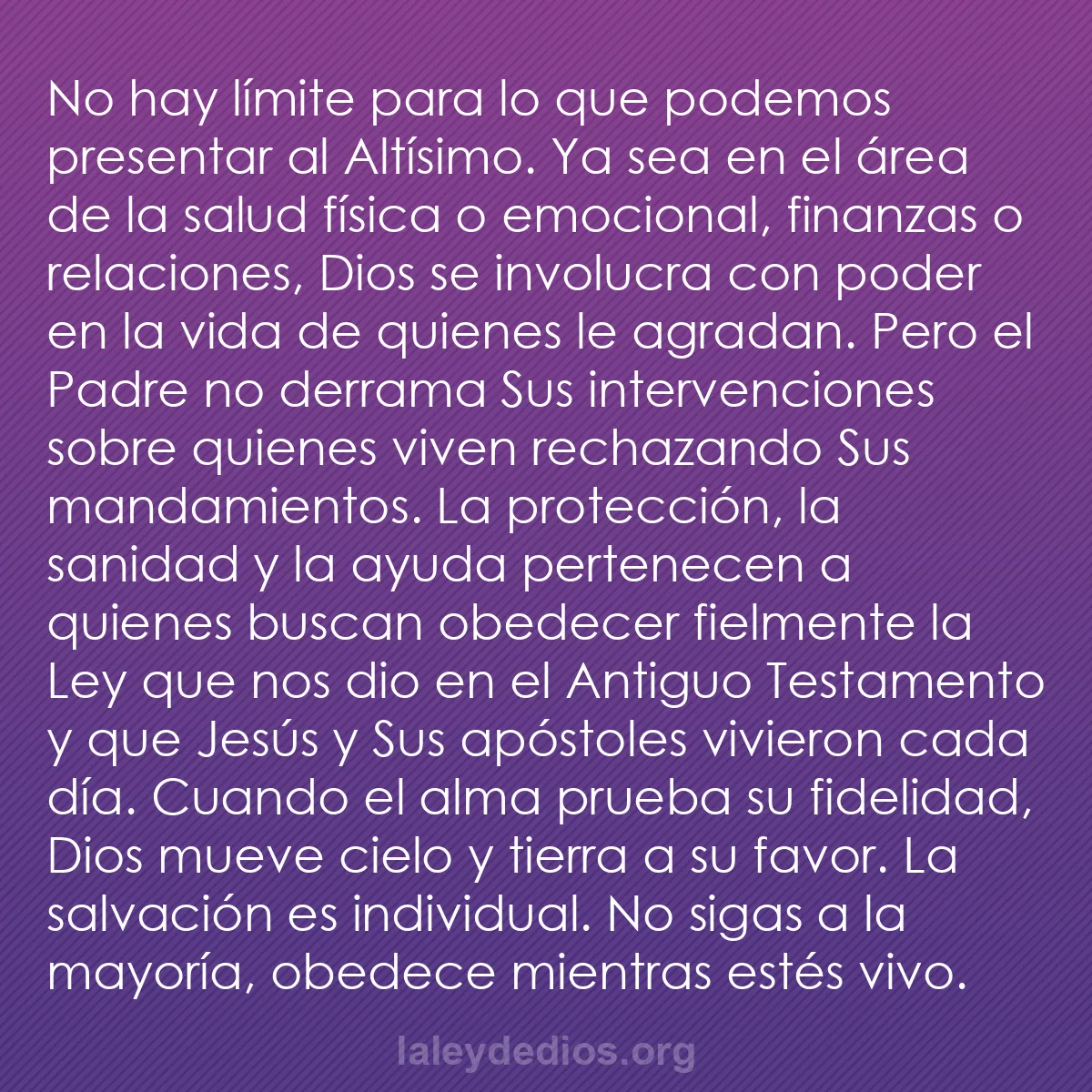 b0531 - Post sobre la Ley de Dios: No hay límite para lo que podemos presentar al Altísimo. Ya...