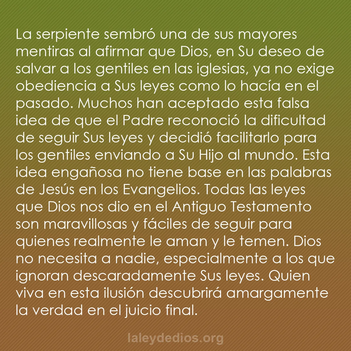 b0549 - Post sobre la Ley de Dios: La serpiente sembró una de sus mayores mentiras al afirmar que...