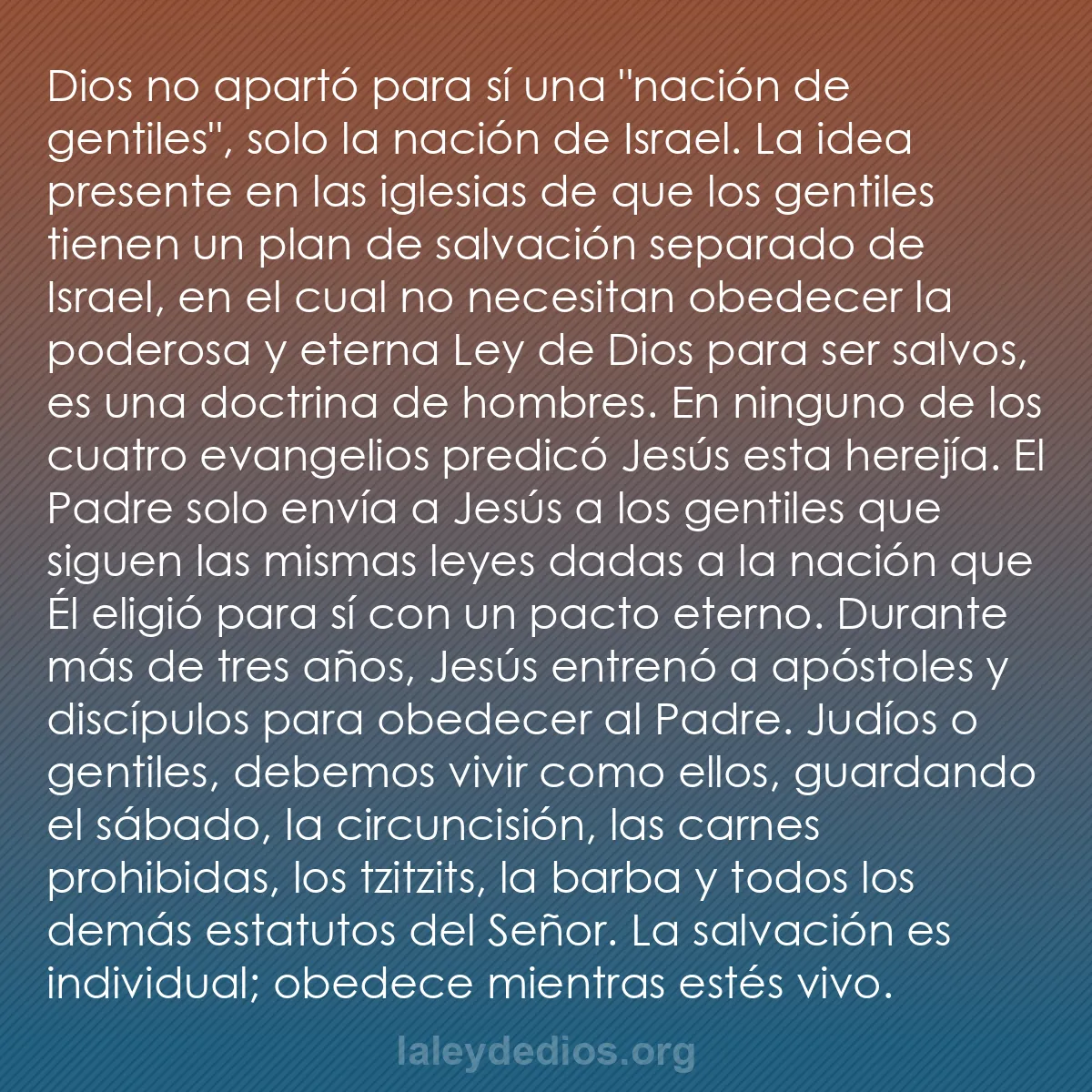 b0552 - Post sobre la Ley de Dios: Dios no apartó para sí una "nación de gentiles", solo la nación...