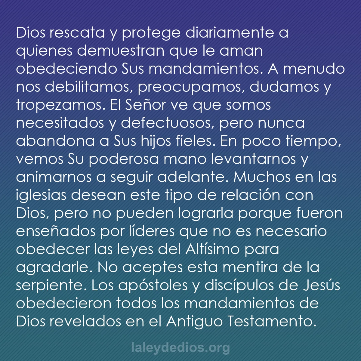 b0557 - Post sobre la Ley de Dios: Dios rescata y protege diariamente a quienes demuestran que...