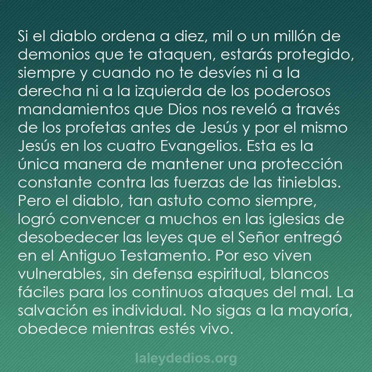 b0565 - Post sobre la Ley de Dios: Si el diablo ordena a diez, mil o un millón de demonios que...