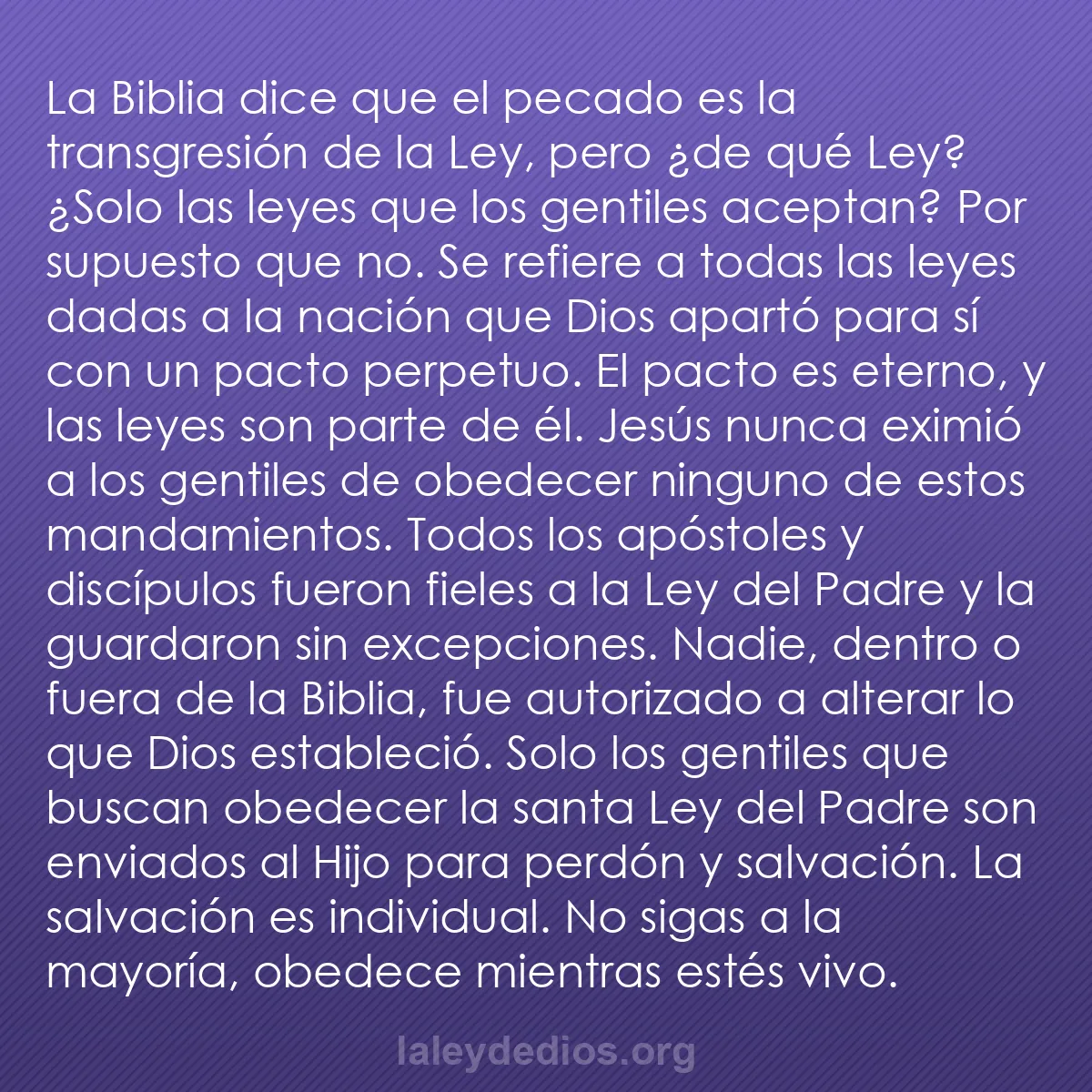 b0578 - Post sobre la Ley de Dios: La Biblia dice que el pecado es la transgresión de la Ley, pero...