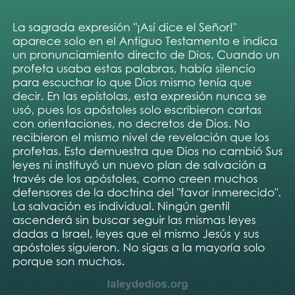 b0580 - Post sobre la Ley de Dios: La sagrada expresión "¡Así dice el Señor!" aparece solo en el...