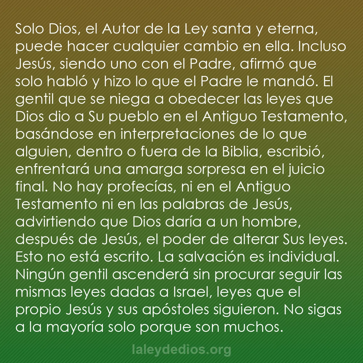 b0596 - Post sobre la Ley de Dios: Solo Dios, el Autor de la Ley santa y eterna, puede hacer cualquier...